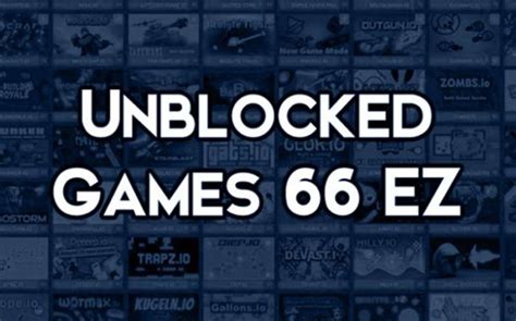 2023 Unlocked games 66ez unlockers new - sofisofiyeme.online